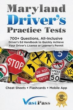 portada Maryland Driver's Practice Tests: 700+ Questions, All-Inclusive Driver's Ed Handbook to Quickly achieve your Driver's License or Learner's Permit (Che 