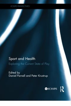 portada Sport and Health: Exploring the Current State of Play (Icsspe Perspectives) 