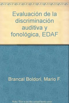 Evaluación de la discriminación auditiva y fonológica, EDAF