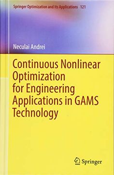 portada Continuous Nonlinear Optimization for Engineering Applications in Gams Technology (Springer Optimization and its Applications) (en Inglés)
