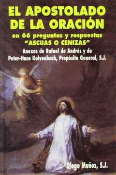 portada Apostolado de la oración en 66 preguntas y respuestas, El: Ascuas o cenizas (Edibesa de bolsillo) (in Spanish)
