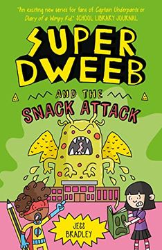 portada Super Dweeb and the Snack Attack (en Inglés)