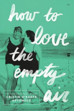 portada How To Love The Empty Air (en Inglés)