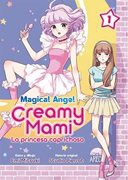 portada Magical Angel Creamy Mami: La Princesa Caprichosa