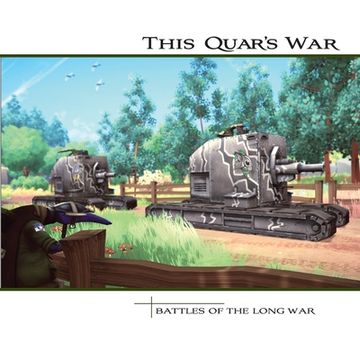 portada This Quar's War 2.0: The Long War (en Inglés)