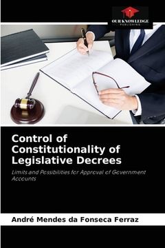 portada Control of Constitutionality of Legislative Decrees (in English)