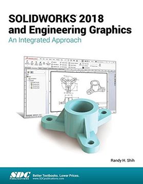 portada Solidworks 2018 and Engineering Graphics: An Integrated Approach (en Inglés)