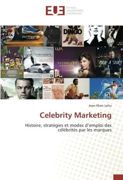 portada Celebrity Marketing: Histoire, stratégies et modes d’emploi des célébrités par les marques (French Edition)