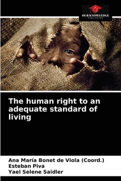 portada The human right to an adequate standard of living (en Inglés)