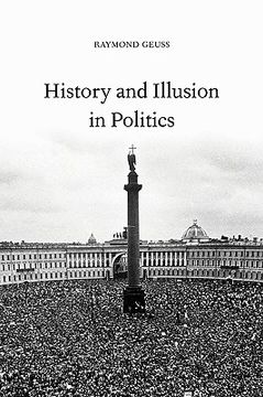 portada History and Illusion in Politics (en Inglés)