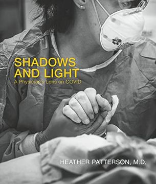 portada Shadows and Light: A Physician'S Lens on Covid (en Inglés)