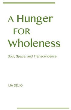 portada Hunger for Wholeness, a: Soul, Space, and Transcendence (in English)