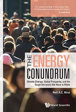 portada The Energy Conundrum: Climate Change, Global Prosperity, and the Tough Decisions we Have to Make (en Inglés)