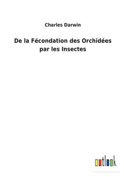 portada De la Fécondation des Orchidées par les Insectes (en Francés)