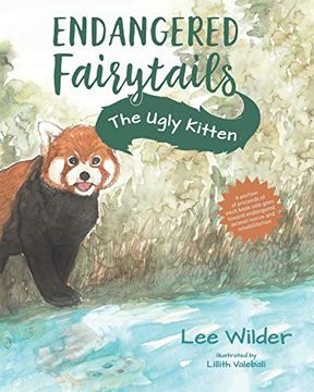 portada The Ugly Kitten: A Classic Retelling of the Ugly Duckling (Endangered Fairytails) 