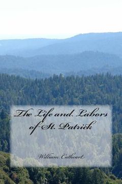 portada The Life and Labors of St. Patrick (en Inglés)