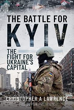 portada The Battle for Kyiv: The Fight for Ukraine’S Capital (en Inglés)