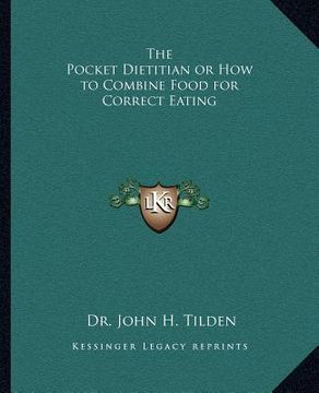 portada the pocket dietitian or how to combine food for correct eating