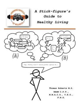 portada A Stick-figure's Guide to Healthy Living (en Inglés)