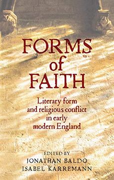 portada Forms of Faith: Literary Form and Religious Conflict in Early Modern England (in English)