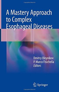 portada A Mastery Approach to Complex Esophageal Diseases (en Inglés)