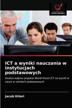 portada ICT a wyniki nauczania w instytucjach podstawowych (in Polaco)