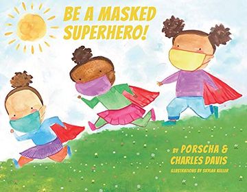 portada Be a Masked Superhero (Les Petites Trois) (en Inglés)