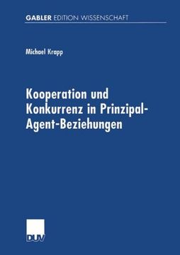 portada Kooperation und Konkurrenz in Prinzipal-Agent-Beziehungen