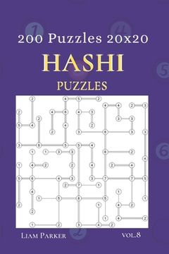 portada Hashi Puzzles - 200 Puzzles 20x20 vol.8 (en Inglés)