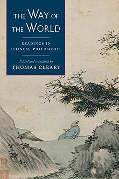 portada The way of the World: Readings in Chinese Philosophy (in English)