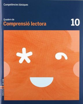 portada Quadern Comprensió Lectora 10 Cicle Mitjà Competències Bàsiques (in Catalá)