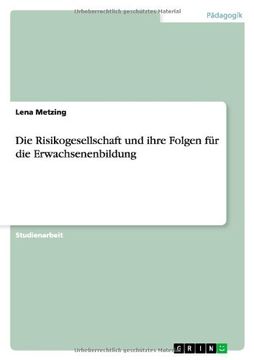 portada Die Risikogesellschaft und ihre Folgen für die Erwachsenenbildung (German Edition)