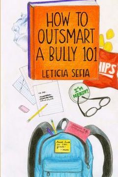 portada How To Outsmart A Bully 101 (en Inglés)