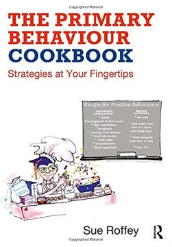 portada The Primary Behaviour Cookbook: Strategies at Your Fingertips (en Inglés)