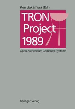 portada Tron Project 1989: Open-Architecture Computer Systems (en Inglés)