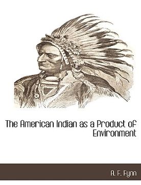 portada the american indian as a product of environment