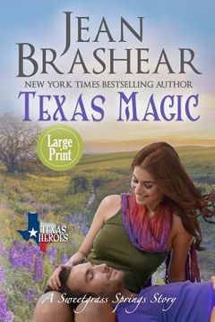 portada Texas Magic (Large Print Edition): A Sweetgrass Springs Story (in English)