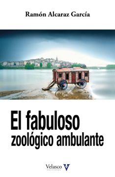 portada El Fabuloso Zoologico Ambulante