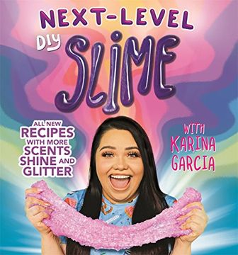 portada Karina Garcia's Next-Level DIY Slime