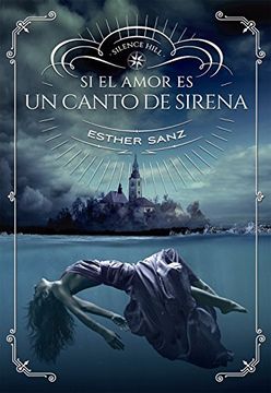 portada Si el Amor es un Canto de Sirena (in Spanish)