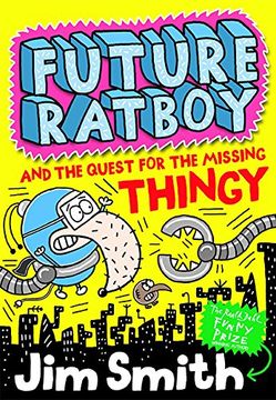 portada Future Ratboy and the Quest for the Missing Thingy