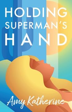 portada Holding Superman's Hand (in English)