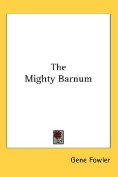 portada the mighty barnum (en Inglés)