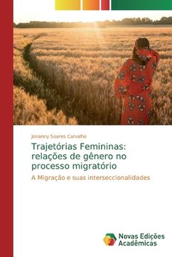 portada Trajetórias Femininas: Relações de Gênero no Processo Migratório: A Migração e Suas Interseccionalidades (en Portugués)