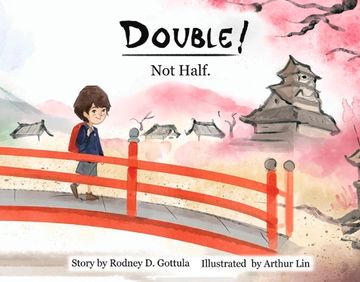 portada Double! Not Half.: Volume 1 (en Inglés)