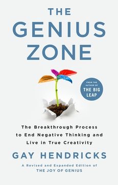 portada The Genius Zone: The Breakthrough Process to end Negative Thinking and Live in True Creativity (in English)