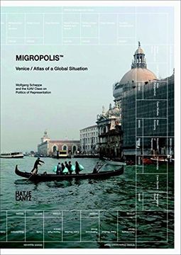 portada Migropolis: Venice: Atlas of a Global Situation (in English)
