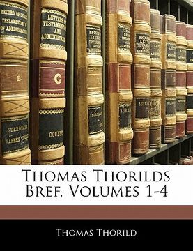 portada Thomas Thorilds Bref, Volumes 1-4 (en Sueco)