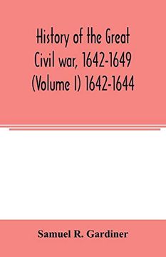 portada History of the Great Civil War, 1642-1649 (Volume i) 1642-1644 (en Inglés)