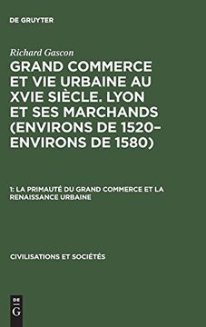 portada La Primauté du Grand Commerce et la Renaissance Urbaine (in French)